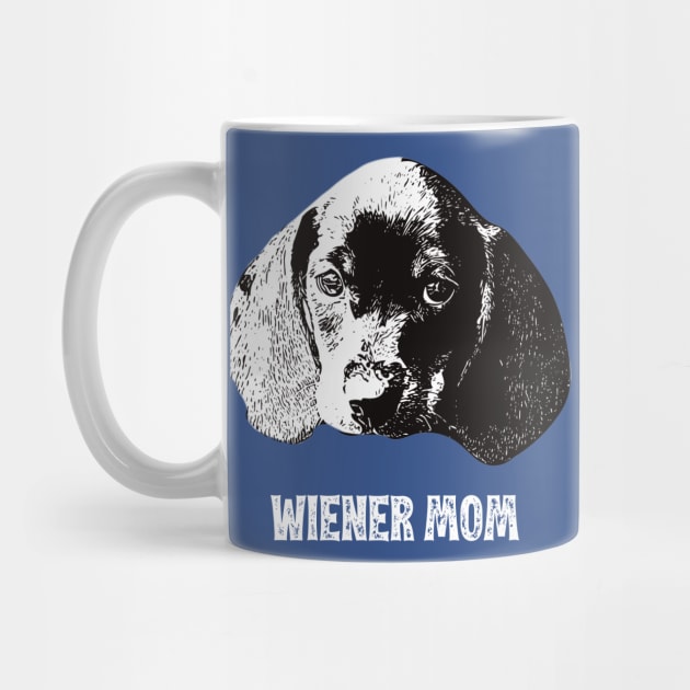 Wiener Mom Dachshund Design by DoggyStyles